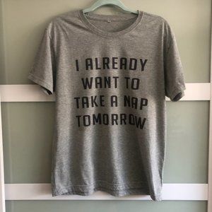 NWOT Nap Graphic T-shirt. Gift for Sleepers